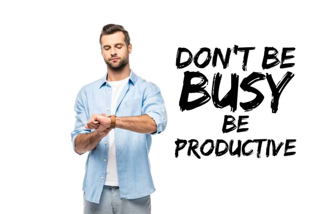 don't-be-busy-be-productive